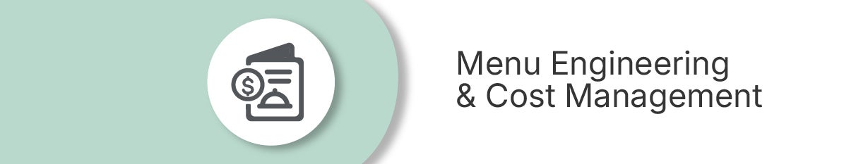 Menu Engineering and Cost Management