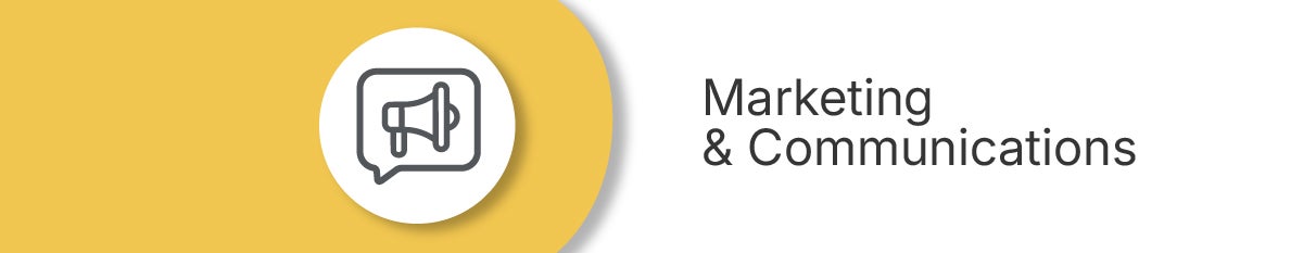 Marketing &amp; Communications
