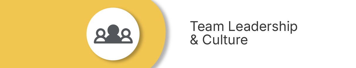 Team Leadership &amp; Culture