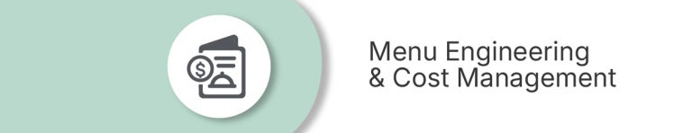 Menu Engineering and Cost Management